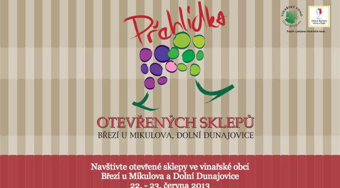 Přehlídka otevřených sklepů - Březí u Mikulova, Dolní Dunajovice