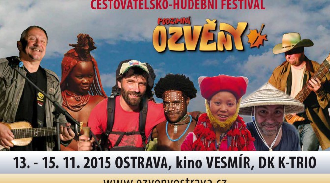 Cestovatelský a folkový festival Podzimní OZVĚNY 2015